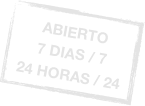 ABIERTO &#13;7 DIAS / 7&#13;24 HORAS / 24